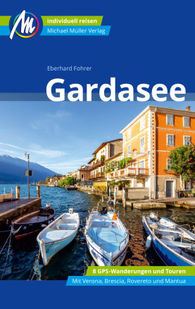 Gardasee Reiseführer Gardasee Reiseführer